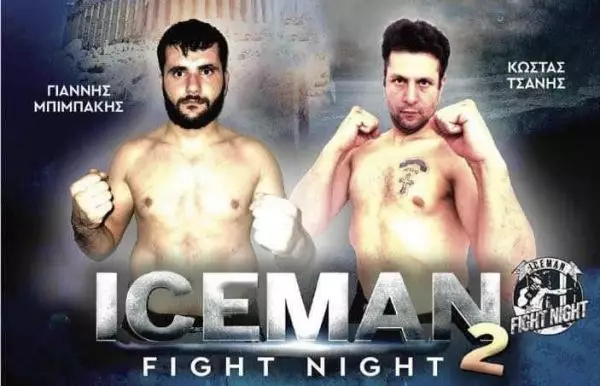 Ice Man Fight Night 2: Μπιμπάκης εναντίον Τσάνη